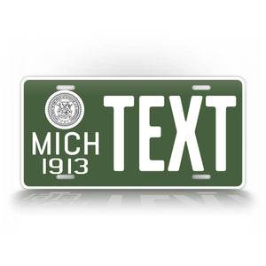 Custom Text Michigan Green 1913 Novelty License Plate 