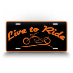 Orange Live To Ride Harley Davidson Rider Motercycle License Plate Auto Tag 