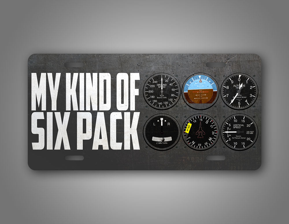 Rustic Pilots Gift License Plate My Kind Of Six Pack Joke