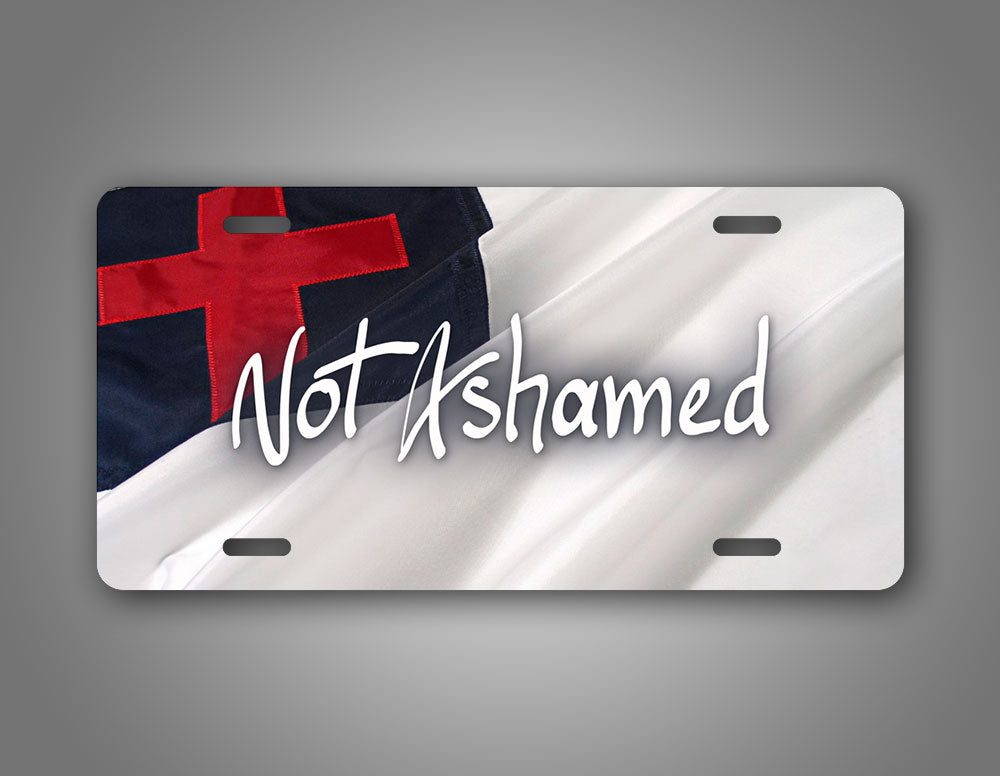 Christian Not Ashamed Auto Tag Christian Flag Licesne Plate 