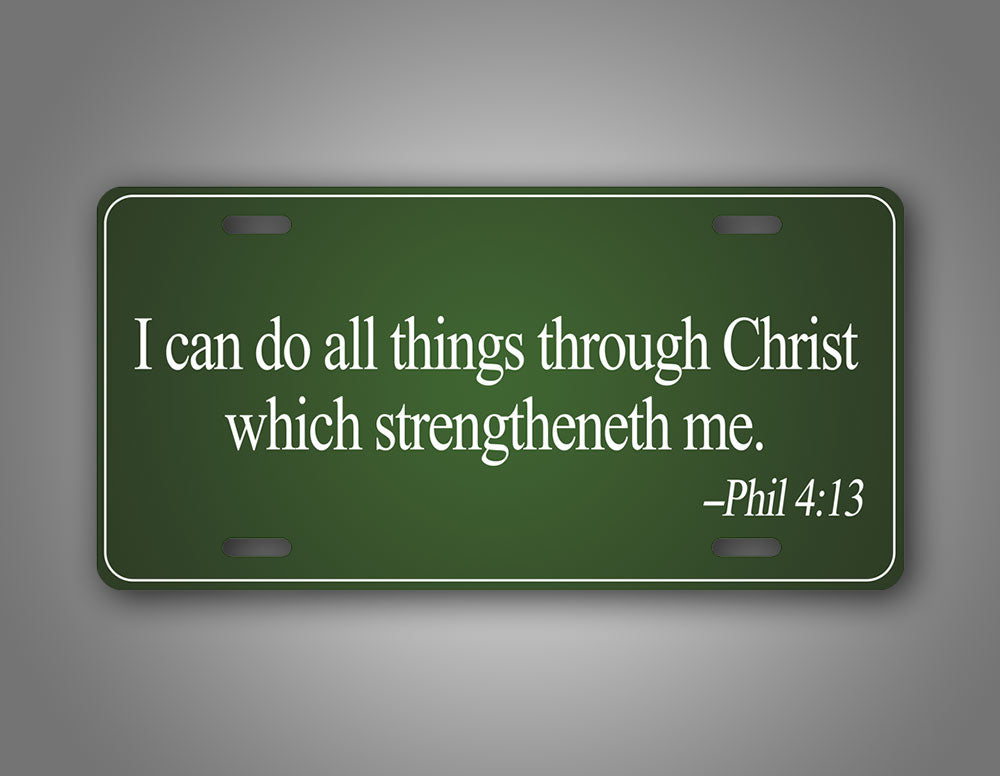 Green Auto Tag Bible Verse Philippians 4 13 License Plate 