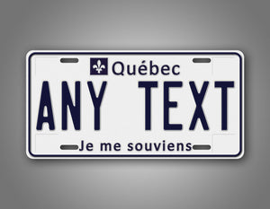 Custom Text Quebec Canada License Plate With Je Me Souviens Motto 