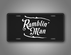 Black Antique Stlye License Plate Ramblin Man Auto Tag 