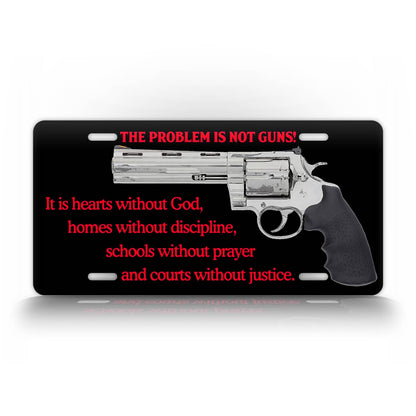 The Problem Is NOT Guns! 2nd Amendment License Plate