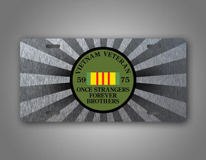 Silver Sunburst Vietnam Veteran Auto Tag Once Strangers Forever Brothers License Plate