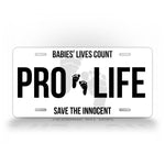 Pro Life Babies Lives Count Save The Innocent License Plate 