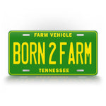 Custom State Born 2 Farm Auto Tag 