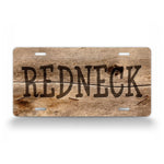 Rustic Redneck License Plate With Wood Background 