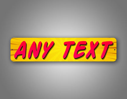 Yellow Childs Room Name Comic Style Any Text Street Sign